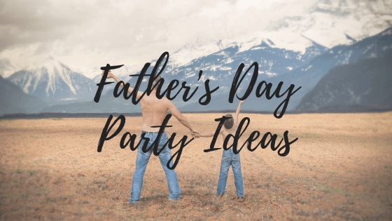 fathers day party ideas banner