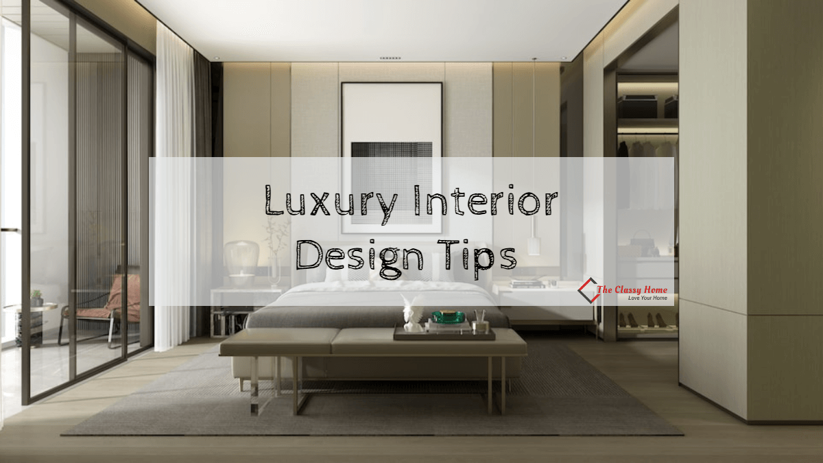 luxury interior design tips