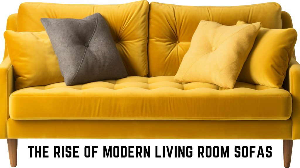 Rise of Modern Living Room Sofa