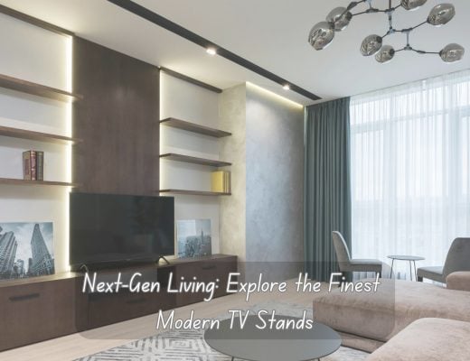 Next-Gen Living: Explore the Finest Modern TV Stands